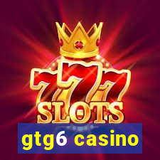 gtg6 casino